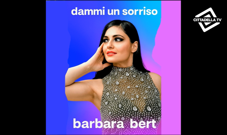 Barbara Bert torna con “Dammi un Sorriso”
